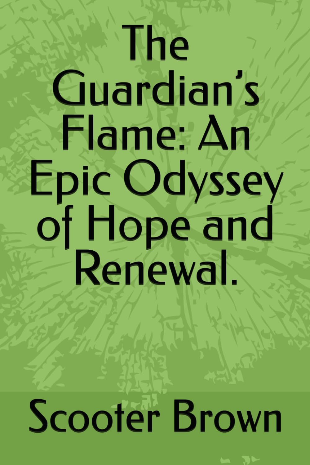 The Guardian’s Flame: An Epic Odyssey of Hope and Renewal.