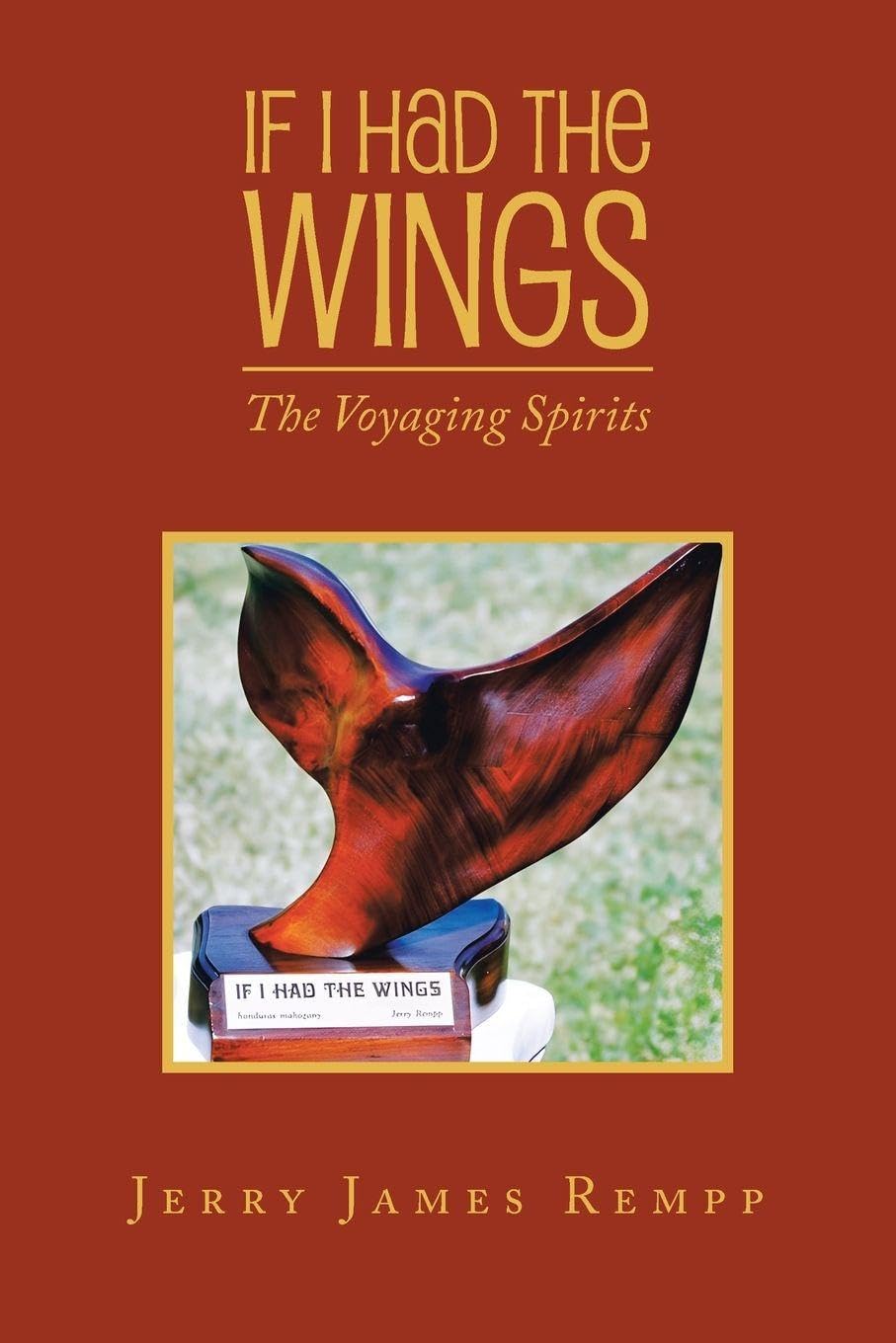 If I Had The Wings: The Voyaging Spirits