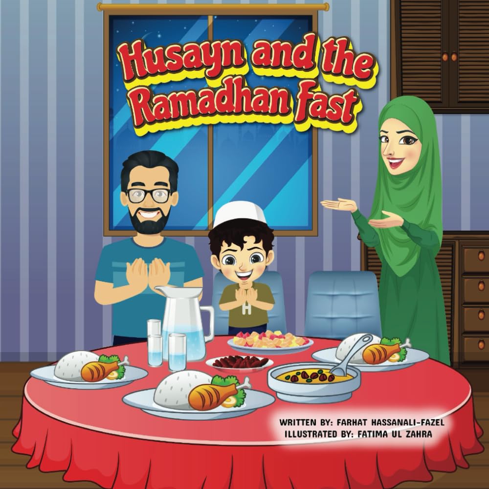 Husayn and the Ramadhan Fast (HUSAYN'S ADVENTURES)