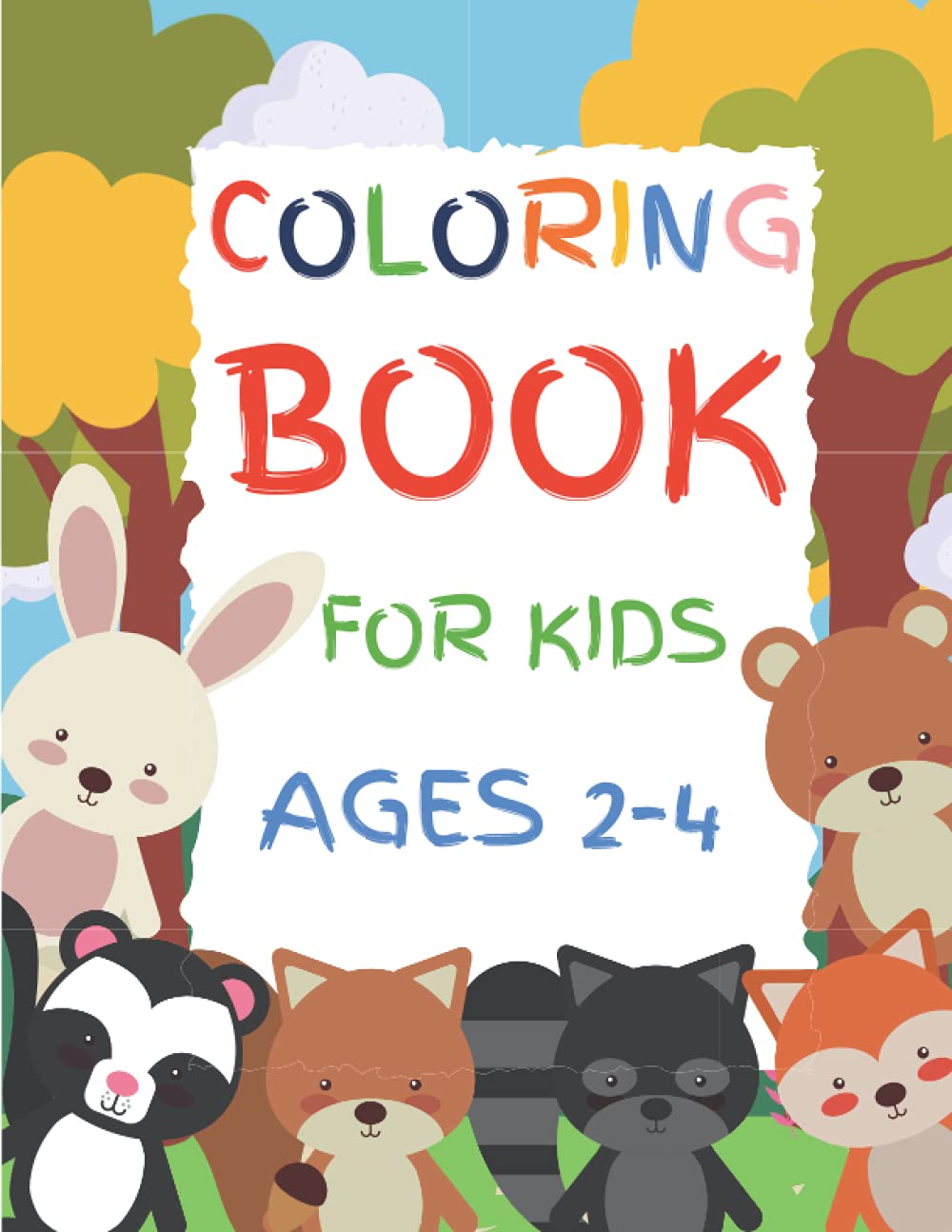 Coloring Book For Kids Ages 2-4: Book for coloring skill, Coloring book for kids cute animals
