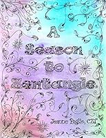 A Season to Zentangle 1507746202 Book Cover