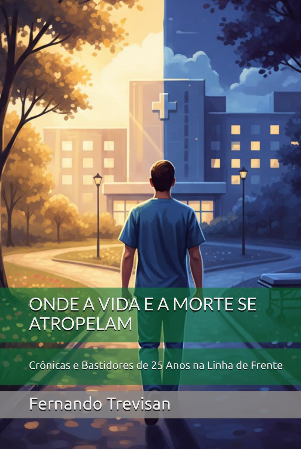 ONDE A VIDA E A MORTE SE ATROPELAM: Crônicas e Bastidores de 25 Anos na Linha de Frente