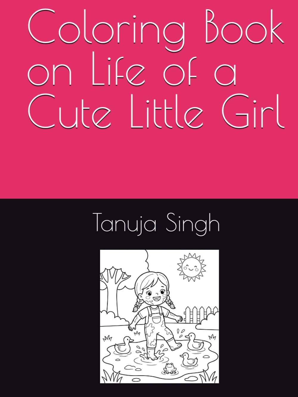 Coloring Book on Life of a Cute Little Girl