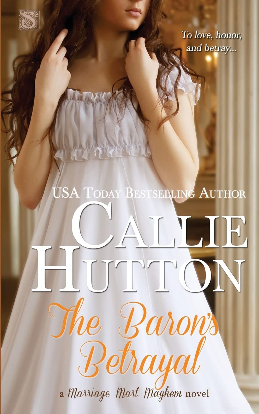 The Baron's Betrayal (Marriage Mart Mayhem)