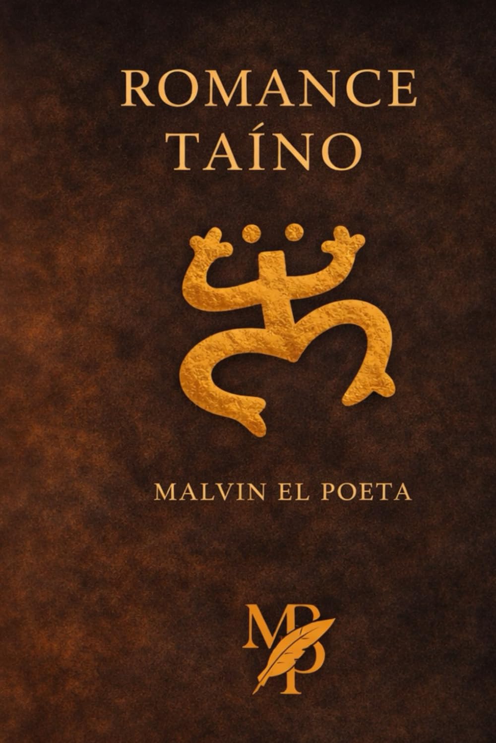 Romance Taíno: La lengua que resiste dentro del amor y la memoria (Civilización y Resistencia)
