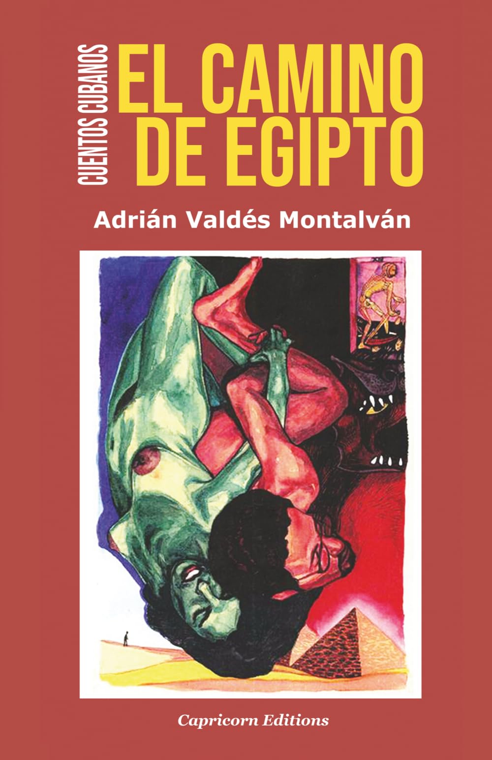 El Camino de Egipto: Cuentos cubanos