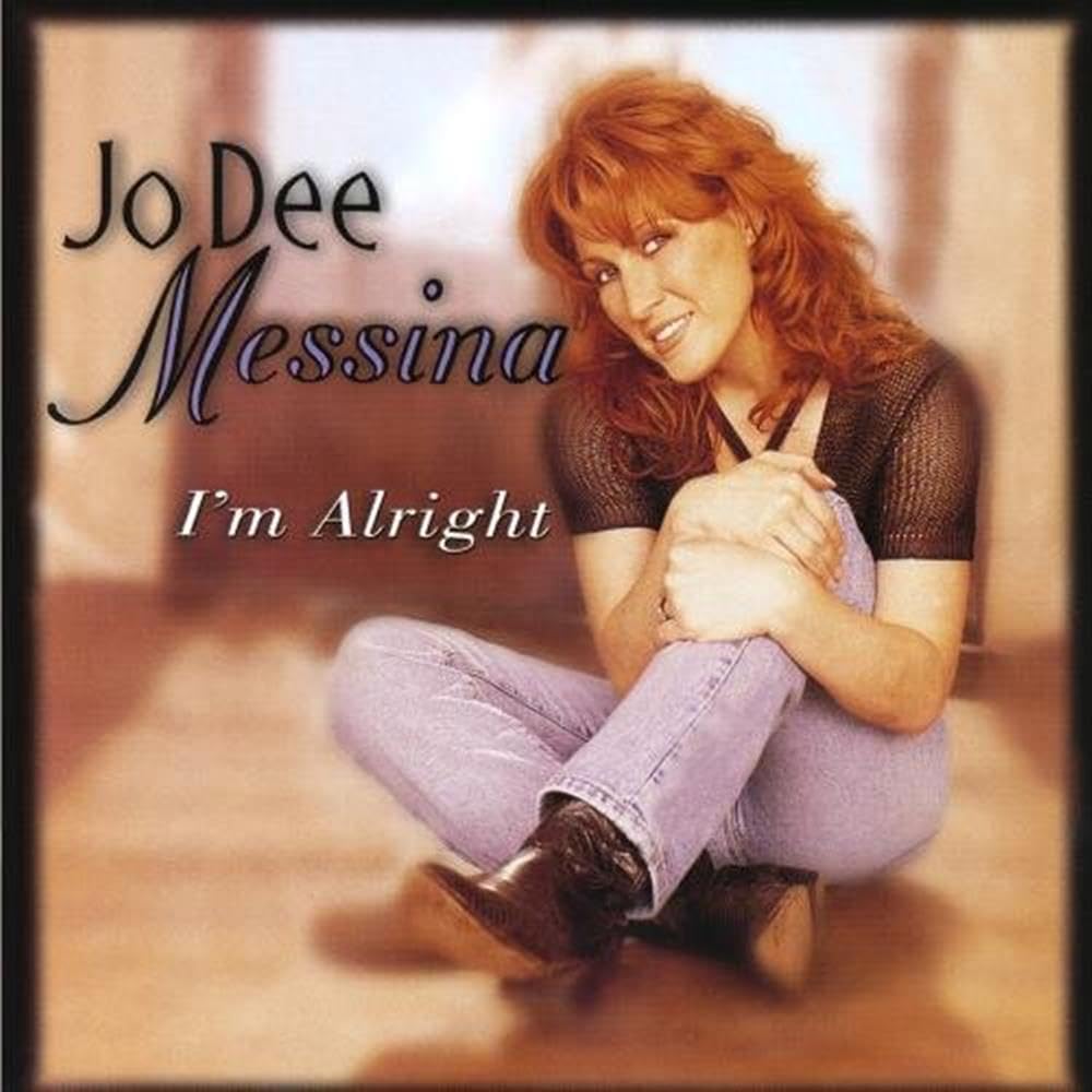 Jo Dee Messina : I'm Alright CD (1999)