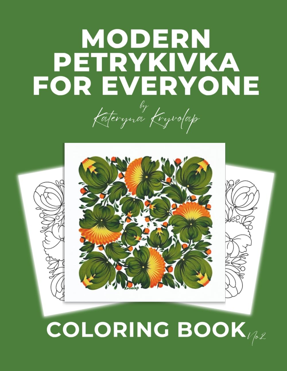 Modern Petrykivka Art - Coloring Book No.2 (Floral Art Coloring Books)