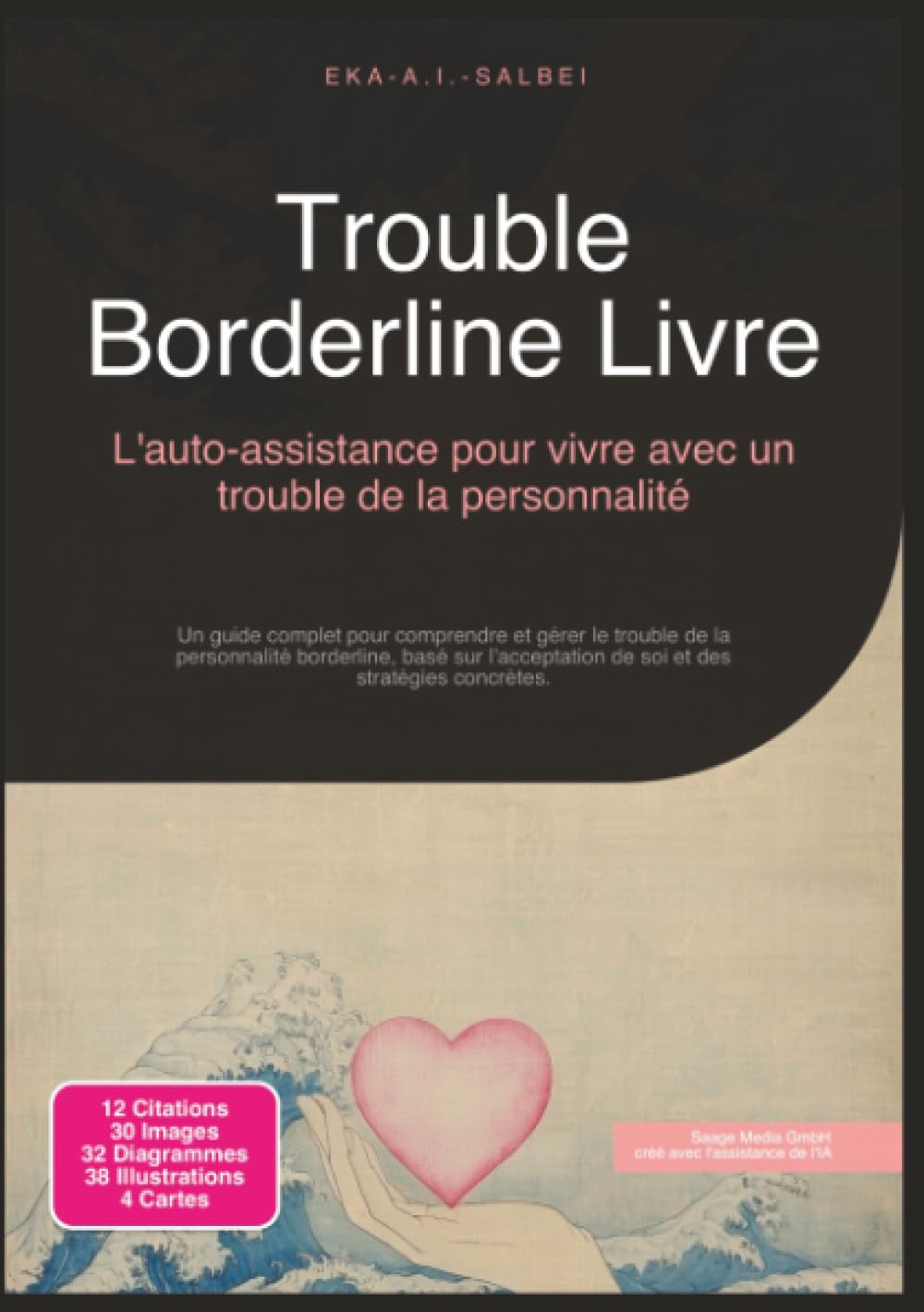 Trouble Borderline Livre: L'auto-assistance pour vivre avec un trouble de la personnalité
