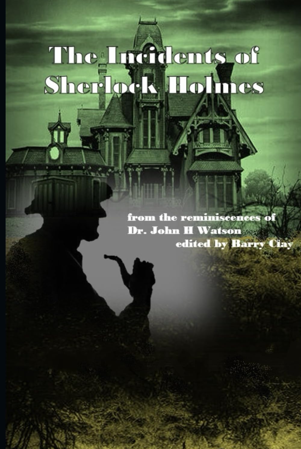 The Incidents of Sherlock Holmes