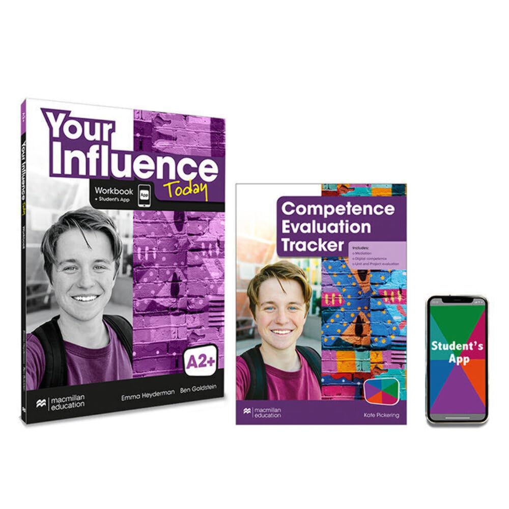 YOUR INFLUENCE TODAY A2+ Workbook, Competence Evaluation Tracker y Student's App - 9781380099198
