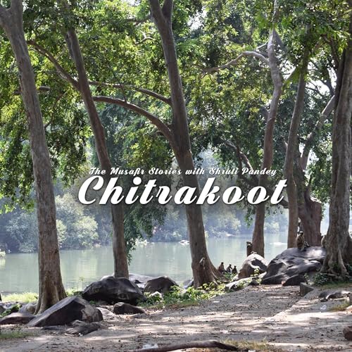97: Chitrakoot with Shruti Pandey Podcast Por  arte de portada