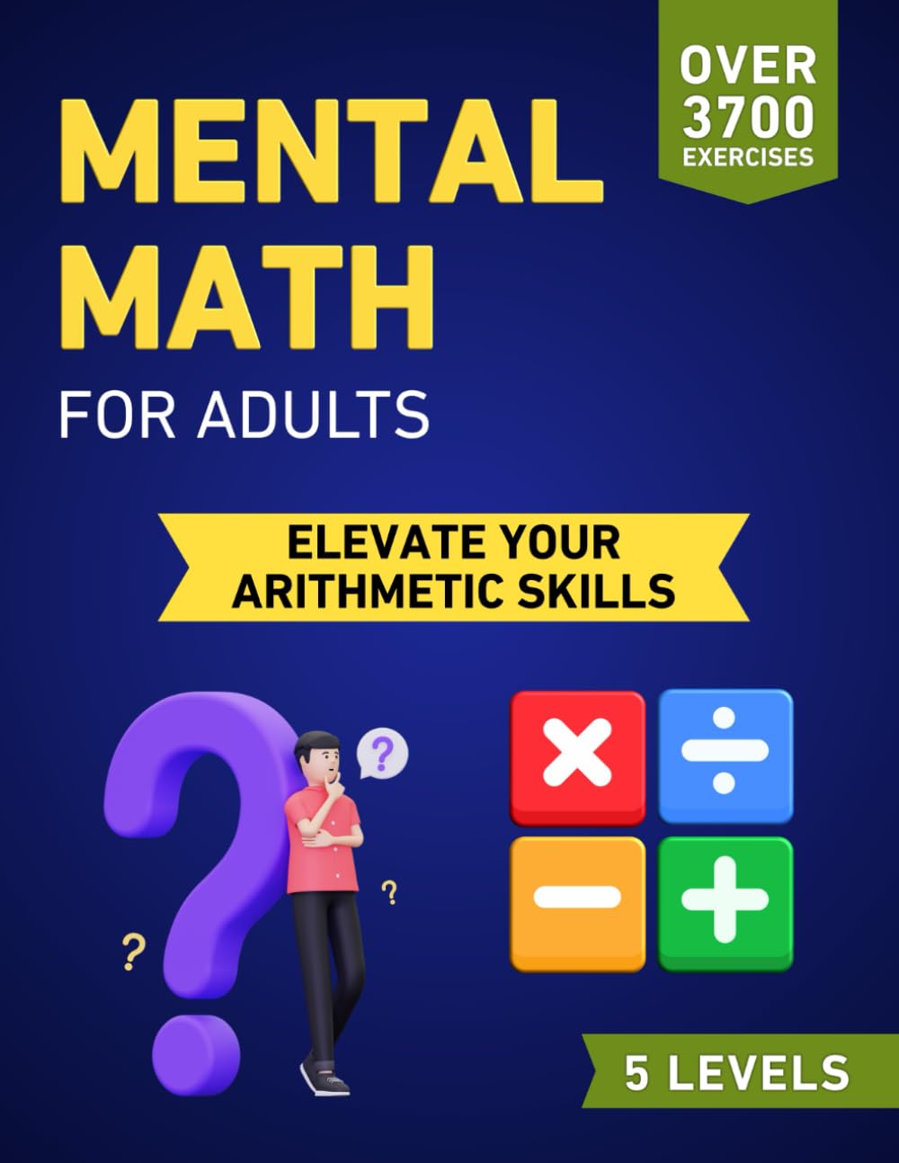 Mental Math for Adults: Elevate Your Arithmetic Skills
