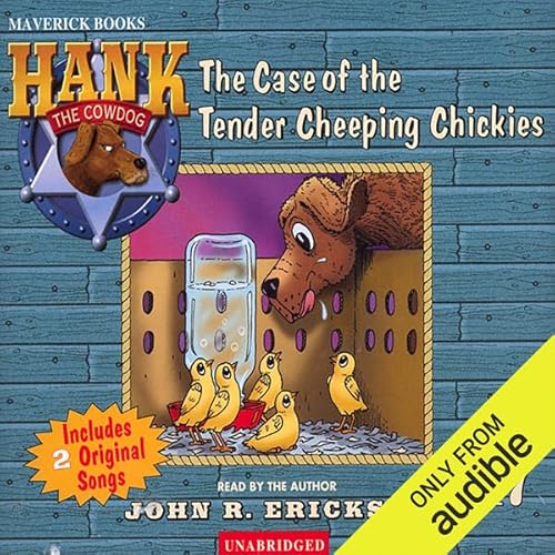 The Case of the Tender Cheeping Chickies Audiolivro Por John R. Erickson capa