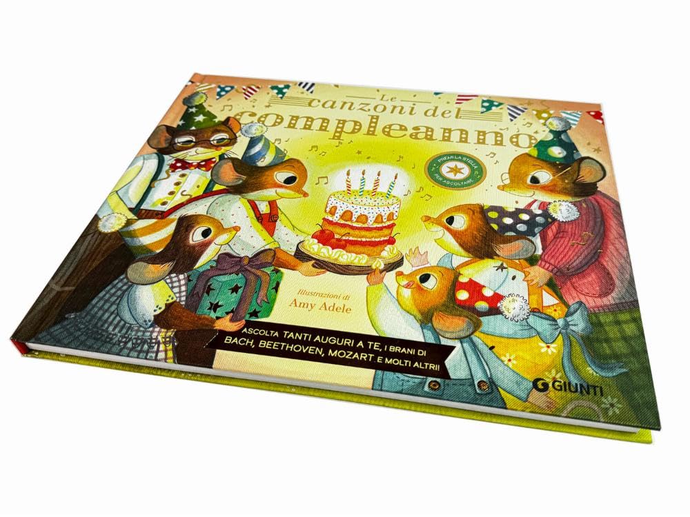 Le canzoni del compleanno. Libro sonoro. Edizione a colori