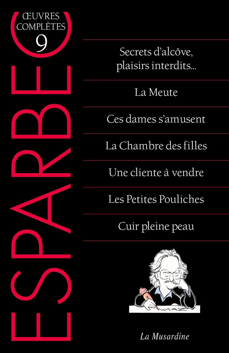 Oeuvres complètes d'Esparbec - Tome 9 (9)