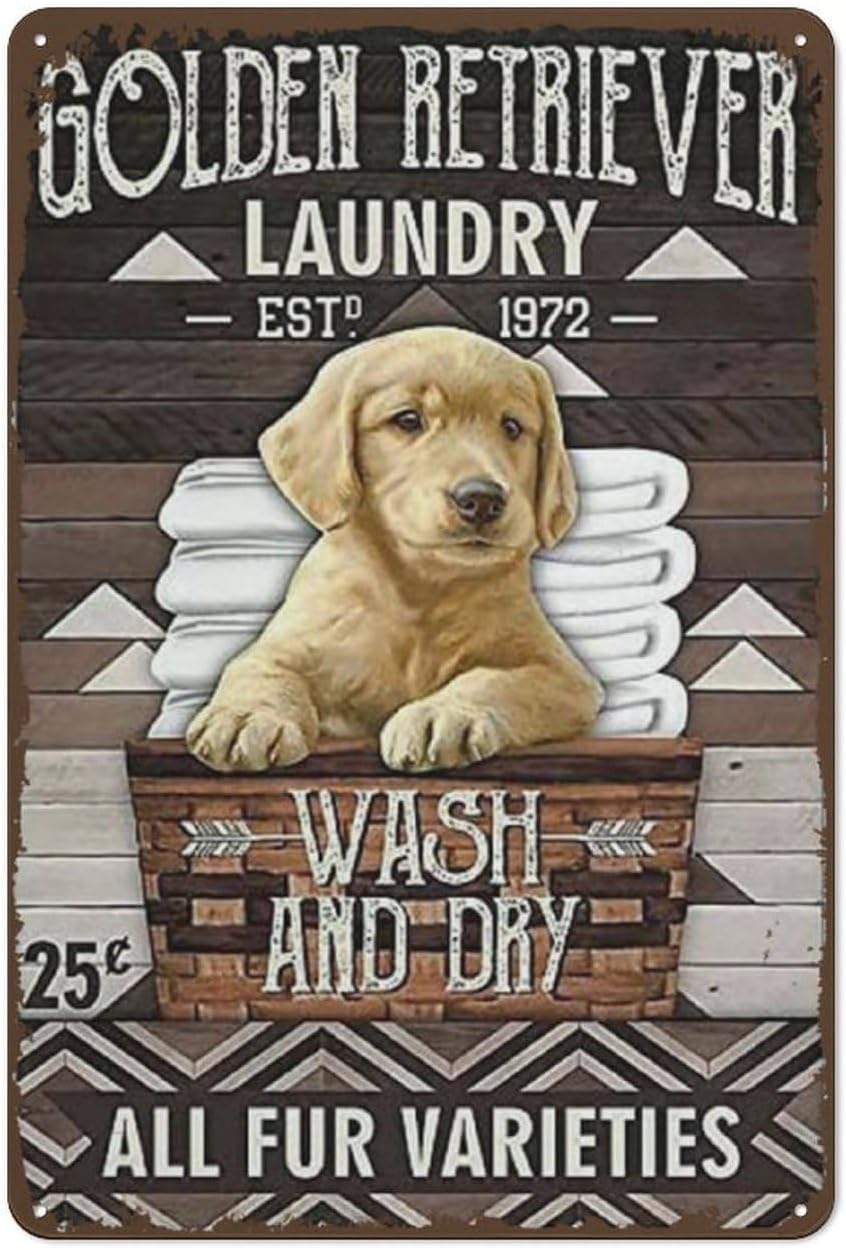 Golden Retriever Laundry Wall Art Farmhouse Sign Decor Dog Poster Birthday Gift Plaque Wall Decoration Metal Sign Dog Metal Tin Sign Decor Bathroom Wall Decor Metal Tin Sign 8X12 Inch