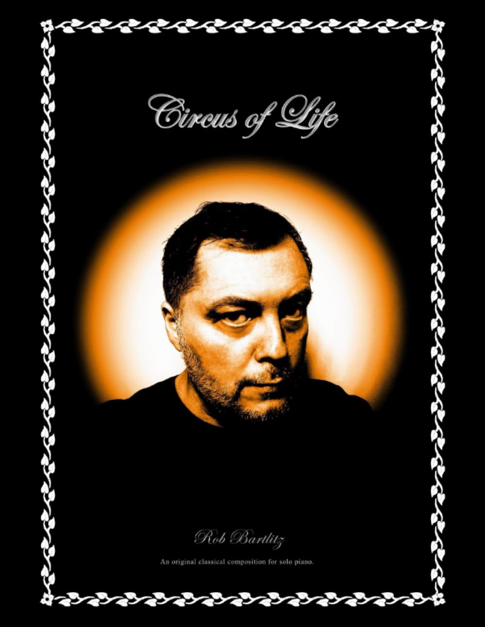 Circus of Life: An original classical composition for solo piano.