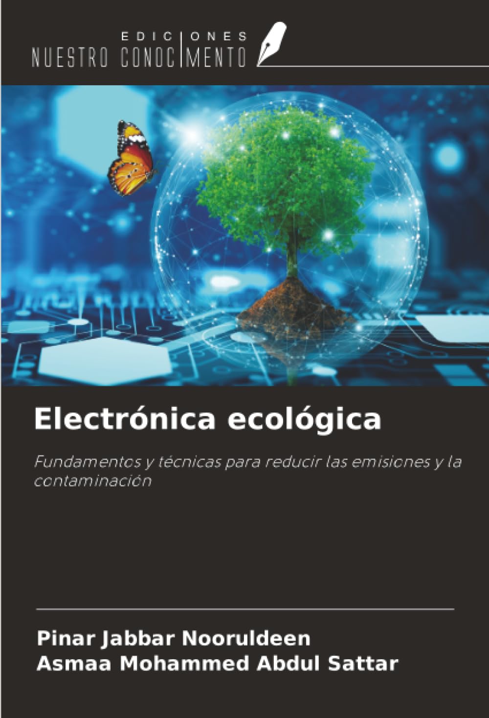 Electrónica ecológica: Fundamentos y técnicas para reducir las emisiones y la contaminación