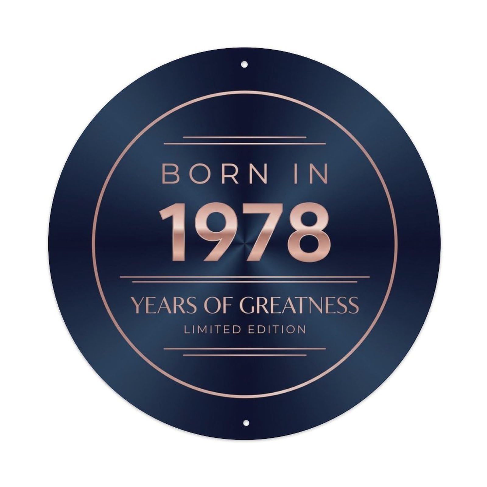 Born In 1978 Years Of Greatness Year-Themed Birthday Gift Metal Tin Sign