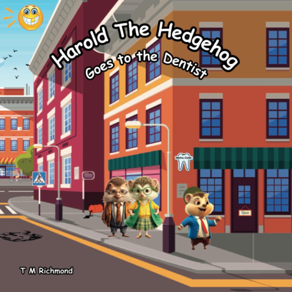 Harold the Hedgehog Goes to the Dentist