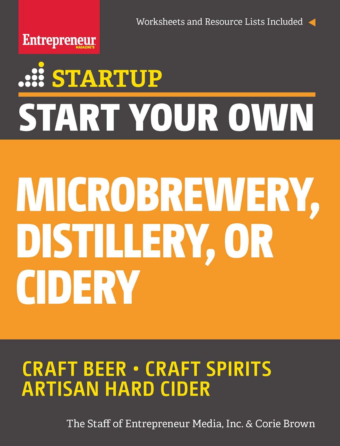 The Staff Of Entrepreneur Media Unisex Multicolor Start Your Own Microbrewery, Distillery, Or Cidery : Your