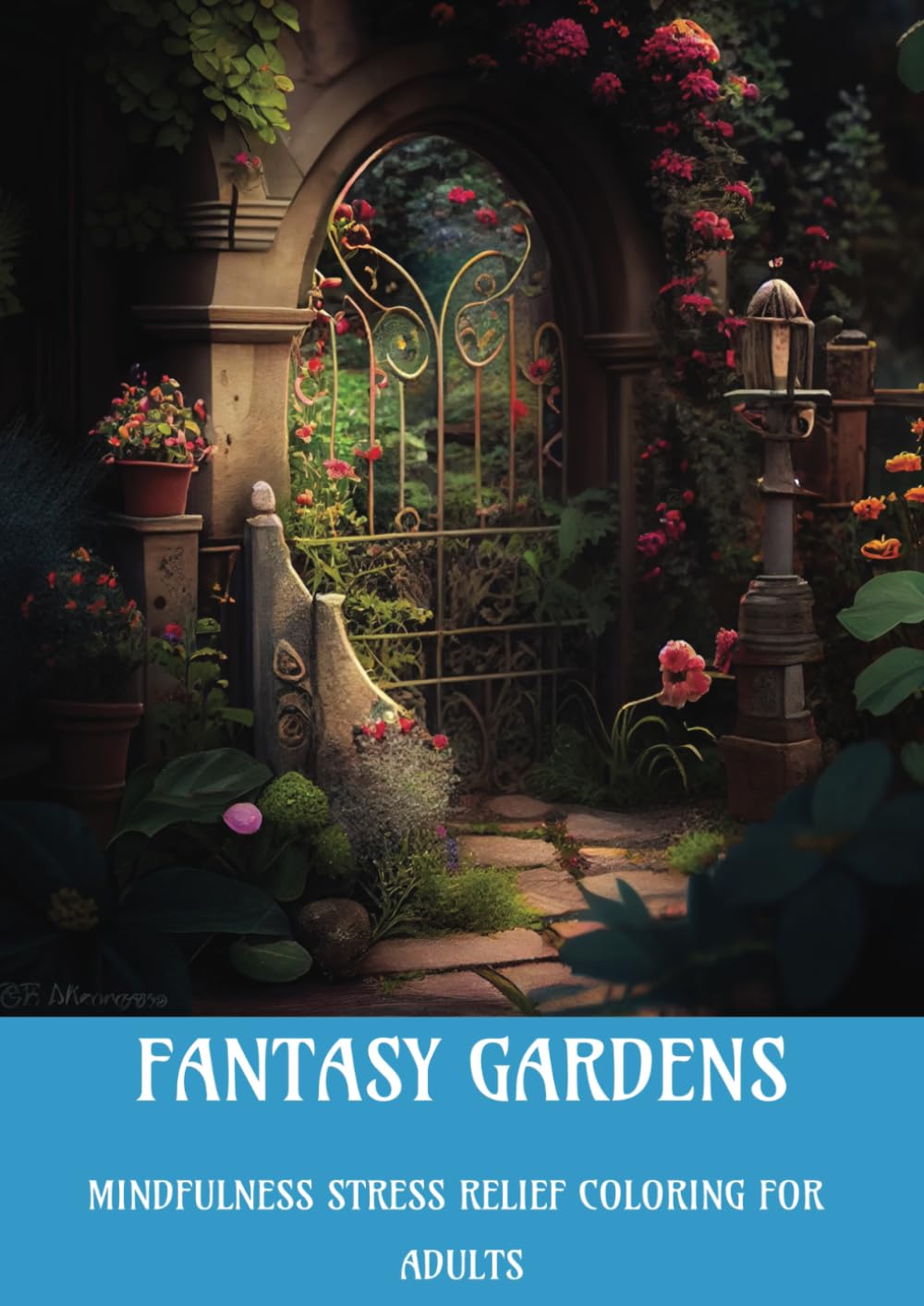 Fantasy Gardens Coloring book for Adults: Large A4 size | mindfulness | stress and anxiety relief
