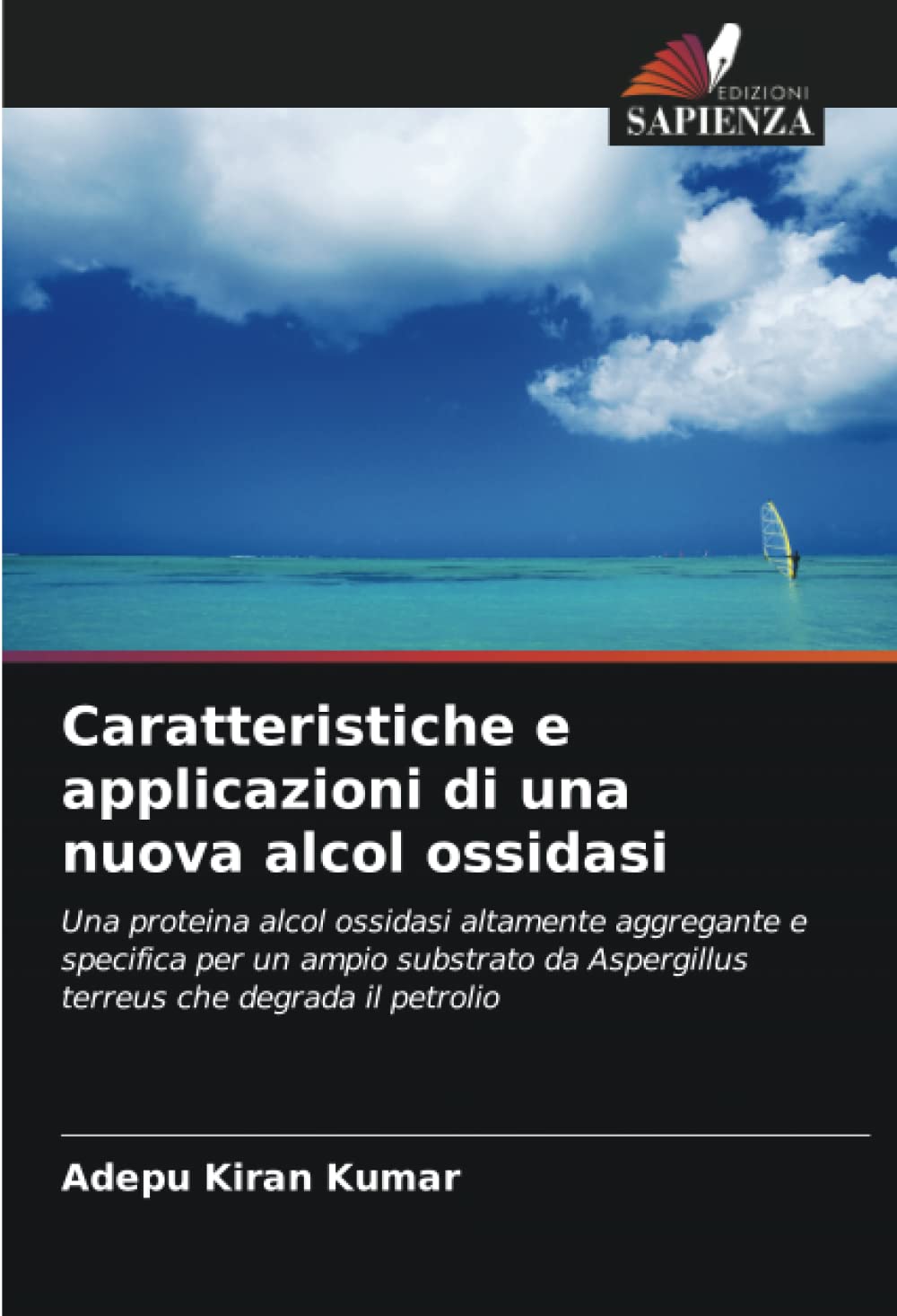 Caratteristiche e applicazioni di una nuova alcol ossidasi: Una proteina alcol ossidasi altamente aggregante e specifica per un ampio substrato da Aspergillus terreus che degrada il petrolio