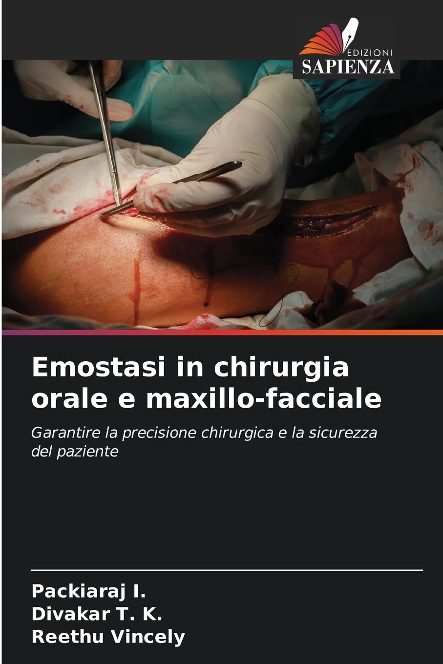 Emostasi in chirurgia orale e maxillo-facciale: Garantire la precisione chirurgica e la sicurezza del paziente