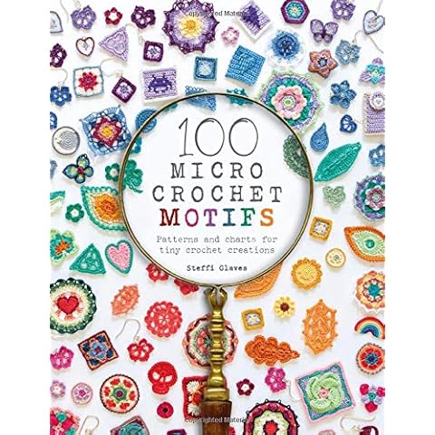 100 Micro Crochet Motifs: Patterns and charts Cover