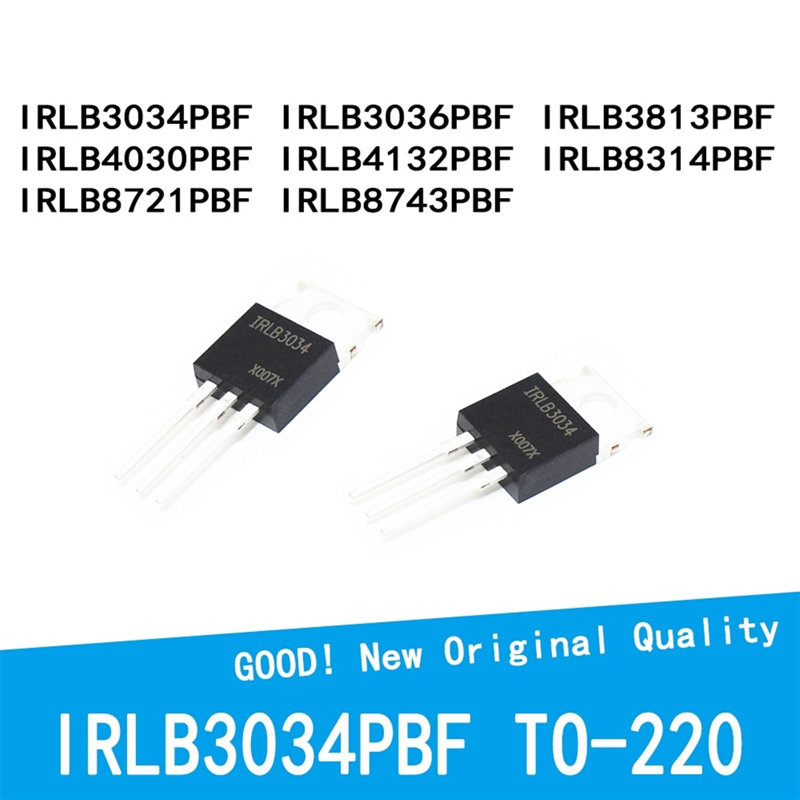 5PCS/LOT IRLB3034PBF IRLB3036PBF IRLB3813PBF IRLB4030PBF IRLB4132PBF IRLB8314PBF IRLB8721PBF IRLB8743PBF TO-220(IRLB8743PBF)