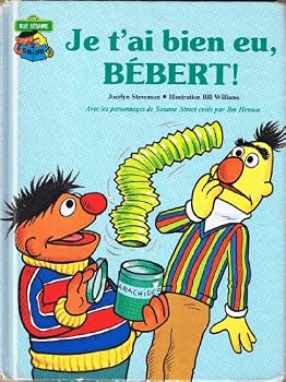 Hardcover Je t'ai bien eu, Bébert ! (Club du livre Rue Sésame) [French] Book
