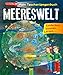 Produktbild Mein Taschenlampenbuch Meereswelt: Mit "Taschenlampe" aus stabiler Pappe: Entdecken, Staunen, Lernen