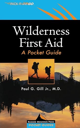 Wilderness First Aid: A Pocket Guide