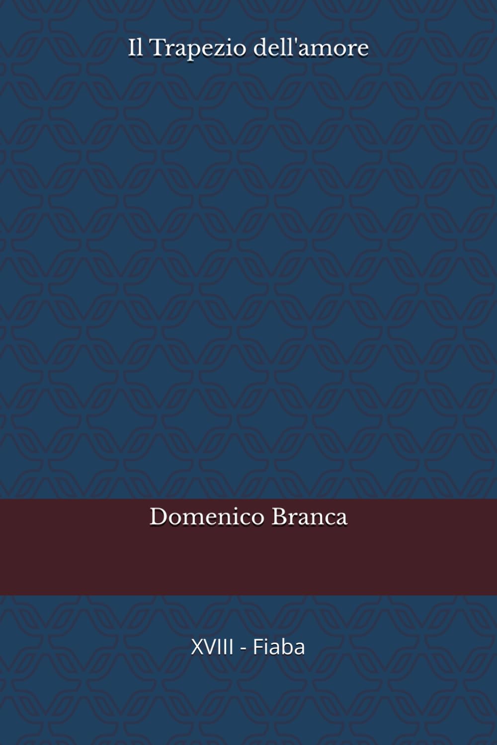Il Trapezio dell'amore: 5 (Serie - Il passero e la fata)