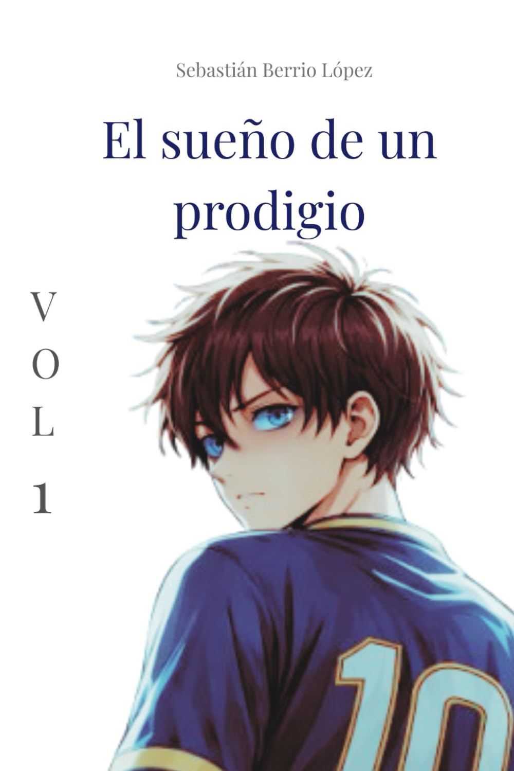 El sueño de un prodigio