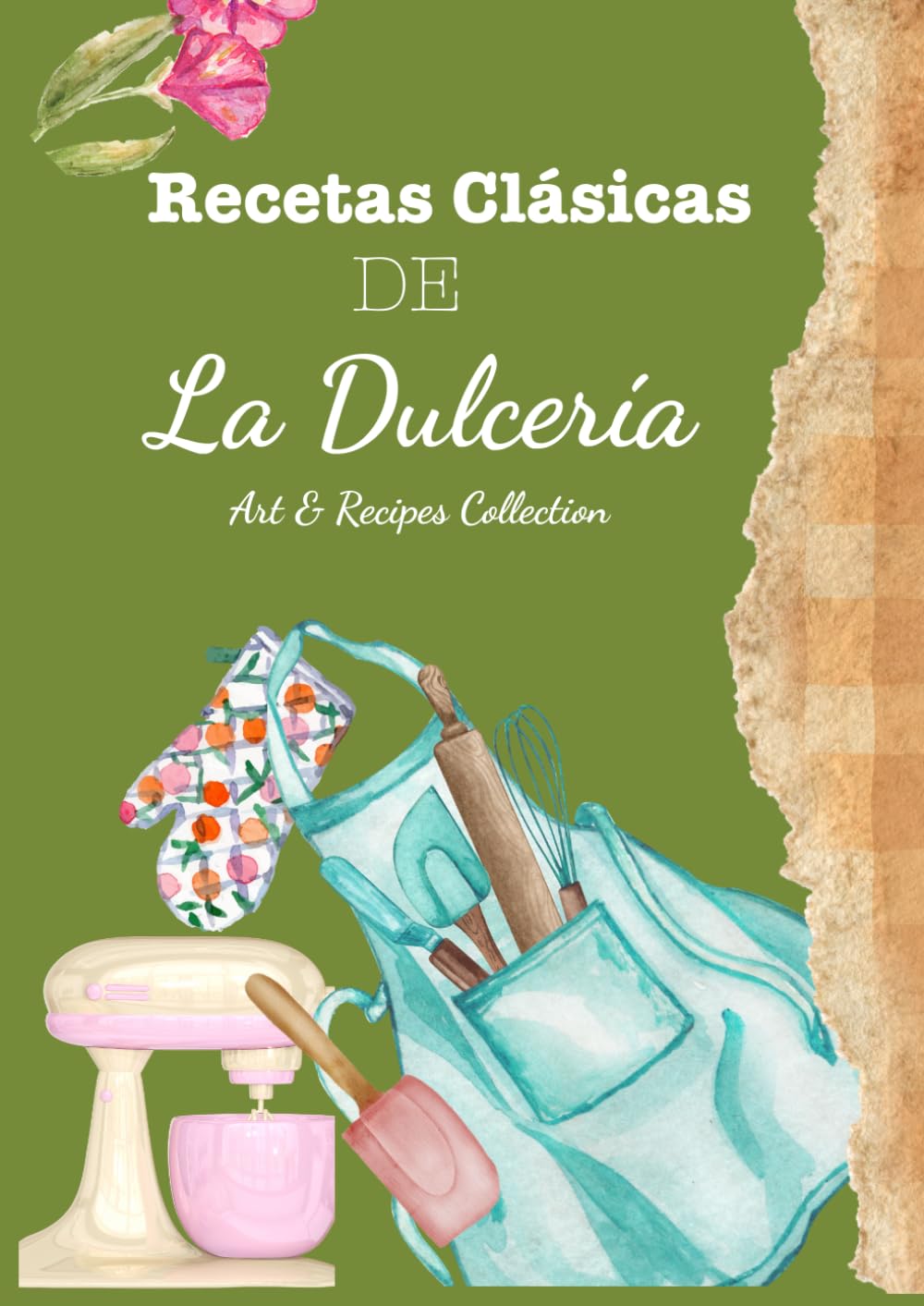 Libro para Colorear en Español: Recetas Clásicas de La Dulcería: Art & Recipes Collection