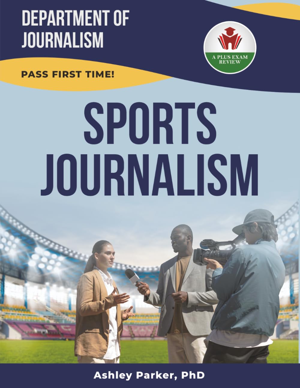 SPORTS JOURNALISM EXIT EXAM PREP