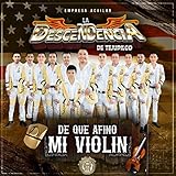  De Que Afino Mi Violin
