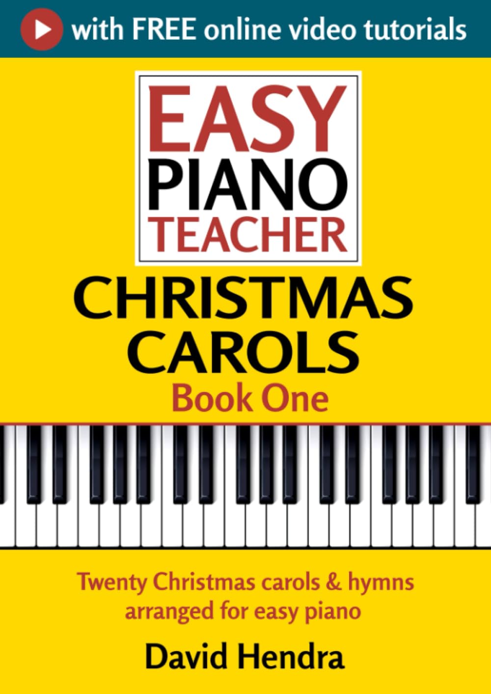 Easy Piano Teacher Christmas Carols - Book One: Twenty Christmas carols & hymns arranged for easy piano (Easy Piano Series)
