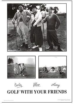 Buyartforless Golf with Your Friends - The Three Stooges 36x24 Art Print Poster Classic Comedy Humor Funny Movie Still Photographs,Black, White, Gray,SB P1224A, 24.00" x 36.00"