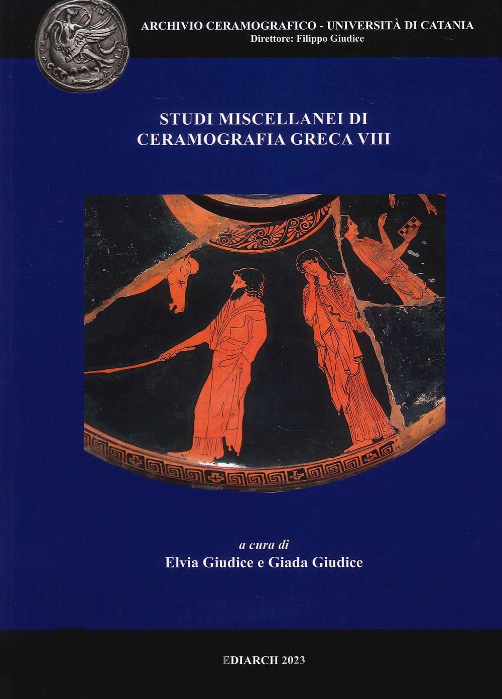 Studi miscellanei di ceramografia greca Vol. 8 recueil universitaire d'archéologie