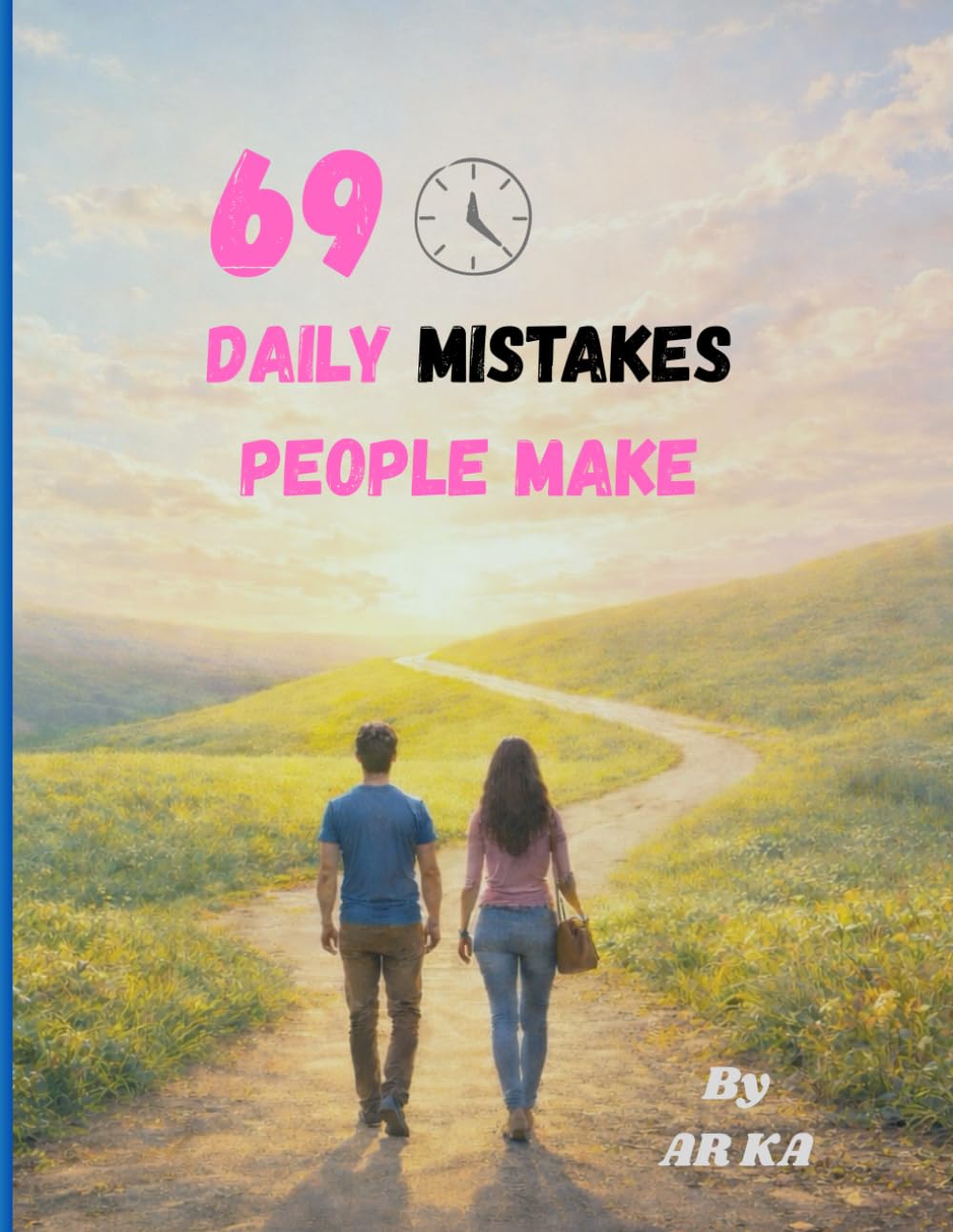69 DAILY MISTAKES PEOPLE MAKE