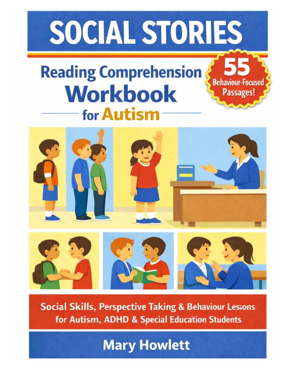 Social Stories Reading Comprehension Workbook for Autism: Social Skills, Perspective Taking And Behaviour Lessons for Autism, ADHD & Special Education Students