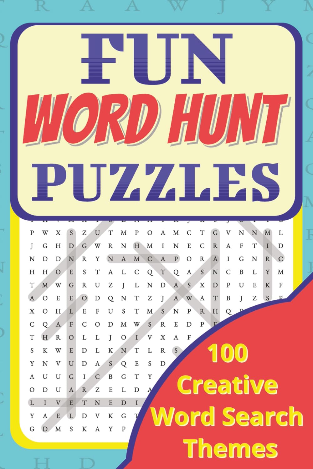 Fun Word Hunt Puzzles: 100 Creative Word Search Themes