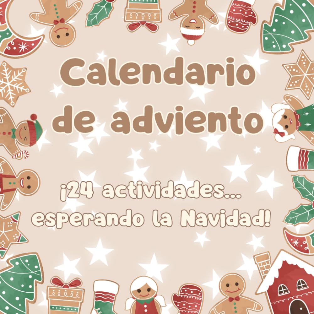 Calendario de adviento: ¡24 actividades... esperando la Navidad!