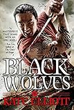 Black Wolves (The Black Wolves Trilogy, 1)