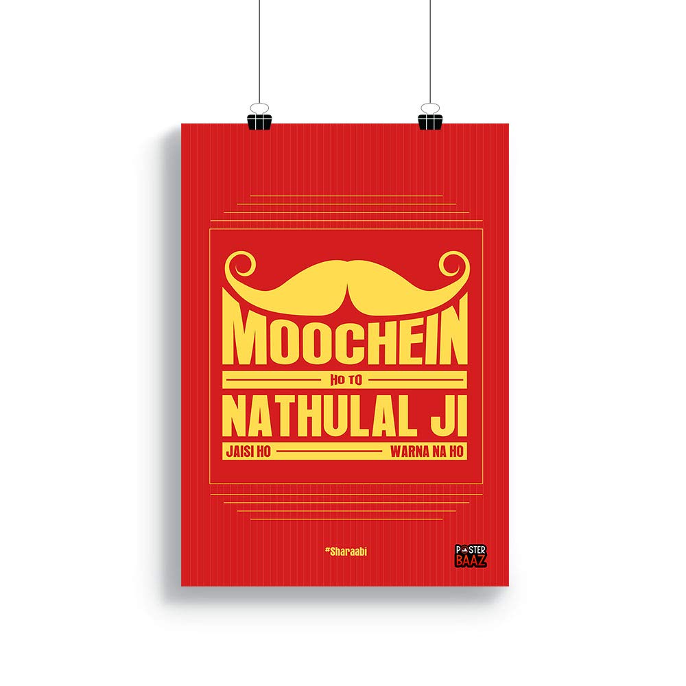Royal Rajputana Inc | Posterbaaz | Sharaabi - "Moochein Ho To Nathulal Ji Jaisi Ho." Poster | Multicolor, Size- 12 x 18 Inch, 300-GSM Paper | Movie Poster for Room, Office, Hotel & Restaurants
