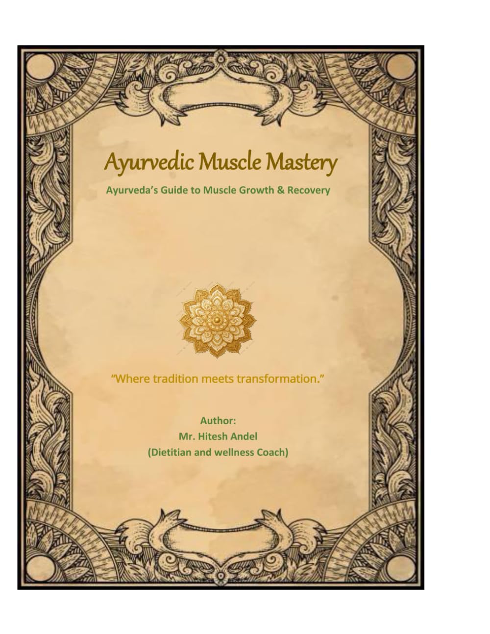 Ayurvedic Muscle Mastery: Ayurveda’s Guide to Muscle Growth & Recovery
