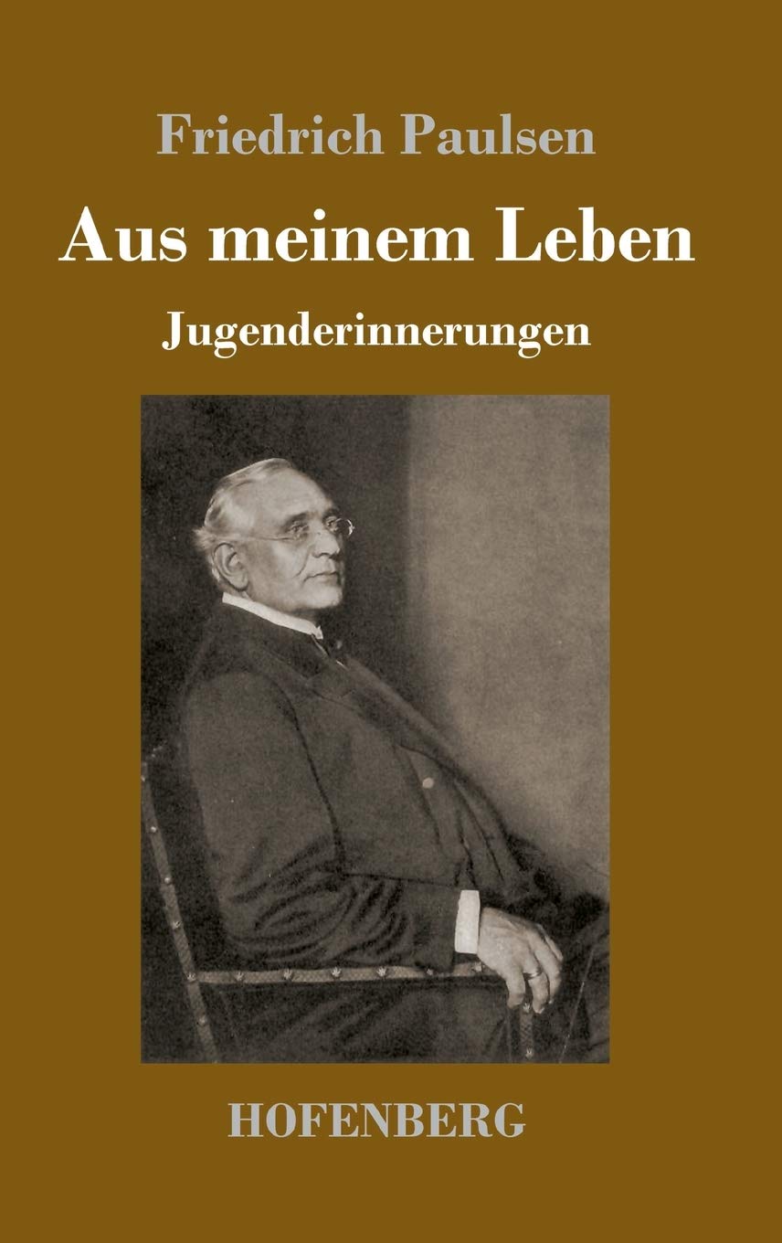 Aus meinem Leben: Jugenderinnerungen (German Edition)